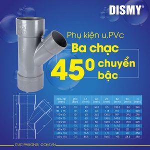 Thông số phụ kiện ba chạc chuyển bậc 45 độ uPVC Dismy