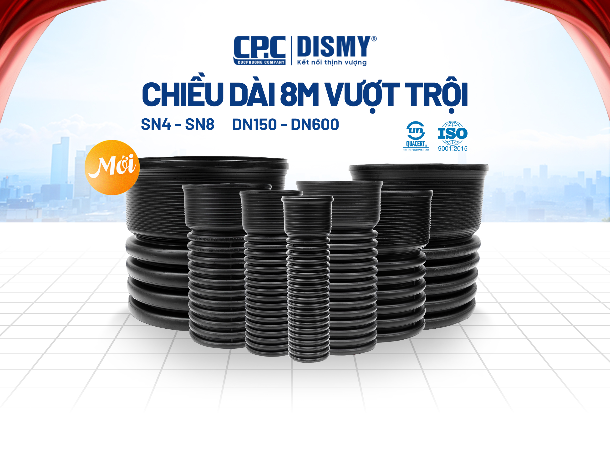 CP.C – DISMY THÔNG BÁO RA MẮT SẢN PHẨM MỚI: ỐNG HDPE GÂN SÓNG 2 LỚP